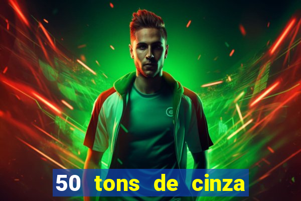 50 tons de cinza filme completo dublado google drive